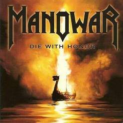 Manowar - Die With Honor (Edit Version)