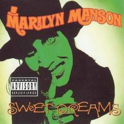 Marlyn Manson - Sweet Dreams