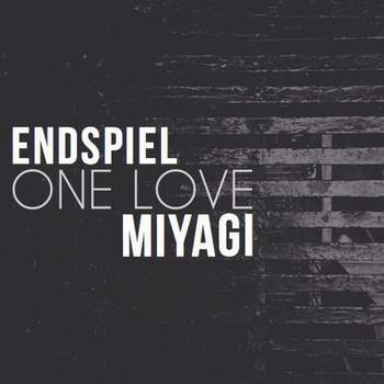 MiyaGi & Эндшпиль - OneLove [Грязный Underground]