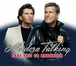 Moder Talking - The last exit to Brooklyn