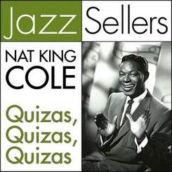Nat King Cole - Quizas, Quizas, Quizas (кисас кисас кисас)