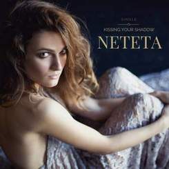 Neteta - Kissing Your Shadow (preview)