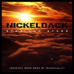 Nickelback - Stop and Stare (One Republic cover)