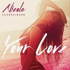 Nicole Scherzinger, Cahill - Your Love