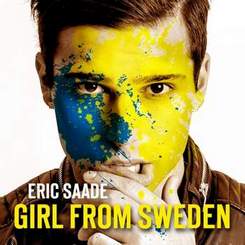 Новинки Май 2015  Eric Saade - Girl From Sweden (BassBoosted)