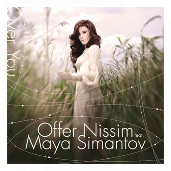 Offer Nissim Feat. Maya Simantov[Trip-House] - I Wish You Were Here
