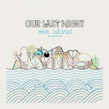 Our Last Night - Reality Without You (Acoustic)