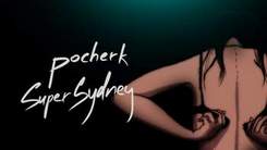 Pocherk - Super Sydney (svpvrvy prod.)