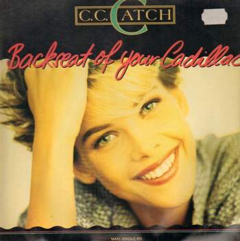 С.C.Catch - Backseat Of Your Cadillac