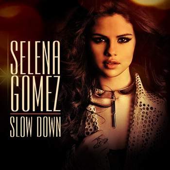 Selena Gomez - Slow Down Cover