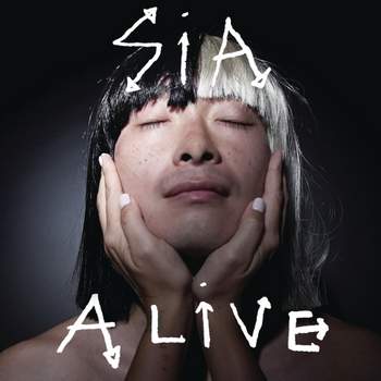 Sia - I'm Alive