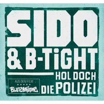 Sido & B-Tight - Hol Doch Die Polizei(Немецкий Реп)