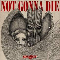 Skillet - Нет, мы не умрем сейчас - Not Gonna Die (рус.)