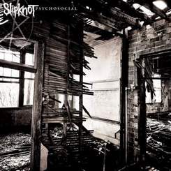 Slipknot - Psychosocial (Album Version)