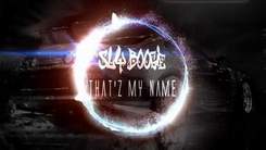 Sly Boogy - That'z my Name(dirty)