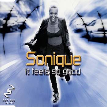 Sonique - It Feel so Good