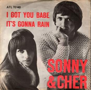 Sonny & Cher - I Got you baby