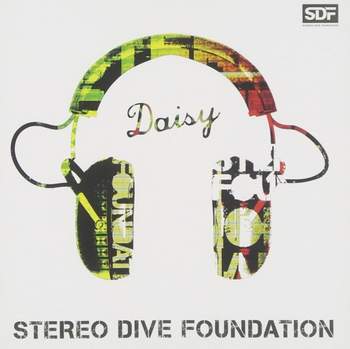 STEREO DIVE FOUNDATION - Daisy (Instrumental)