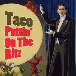 Taco - Puttin' On The Ritz (OST Тревожный вызов)