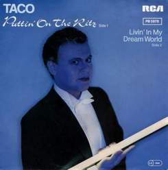 Taco - Puttin On The Ritz (remix)