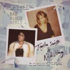 Taylor Swift - Bad Blood (Remix) [ft. Nicki Minaj]