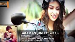 Shraddha Kapoor & Ankit Tiwari - Teri Galliyan Unplugged