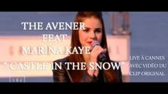 The Avener ft. Marina Kaye - Castle In The Snow (Live Version)