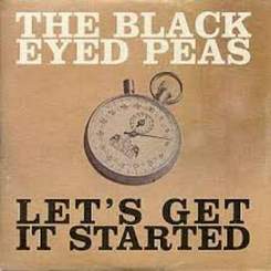 The Black Eyed Peas - Lets Get It Started (Original)