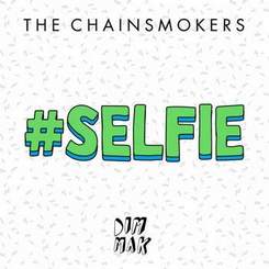 The Chainsmokers - Selfie (original mix)