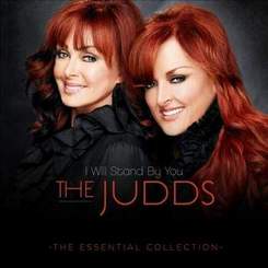 The Judds - I Will Stand By You