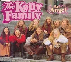 The Kelly Family - An Angel