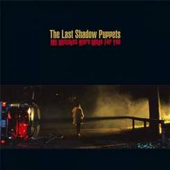 The Last Shadow Puppets - My Mistakes Were Made for You [Acoustic]