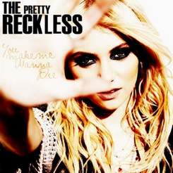 The Pretty Reckless - You