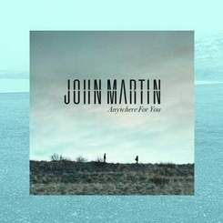 Tiesto feat. John Martin - Anywhere For You