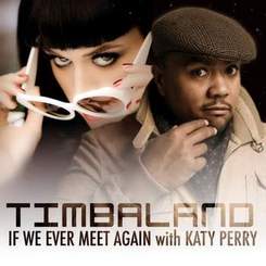 Timberland - If We Ever Meet Again ft. Katy Perry