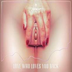 Tokio Hotel - Love Who Loves You Back