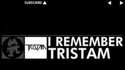 Tristam - I Remember (Original Mix) [Monstercat Release]