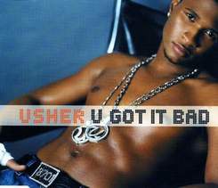 Usher - You got it bad