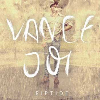 Vance Joy - Riptide (original)