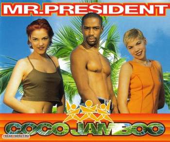 Various Artists - Mr. President - Coco Jambo (1996)