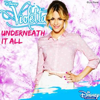 Violetta - Underneath It All