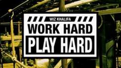 Wiz Khalifa - Work Hard Play Hard (Prod. By Stargate & Benny Blanco)