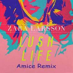 Zara Larsson - Lush Life (оригинал Zara Larsson)